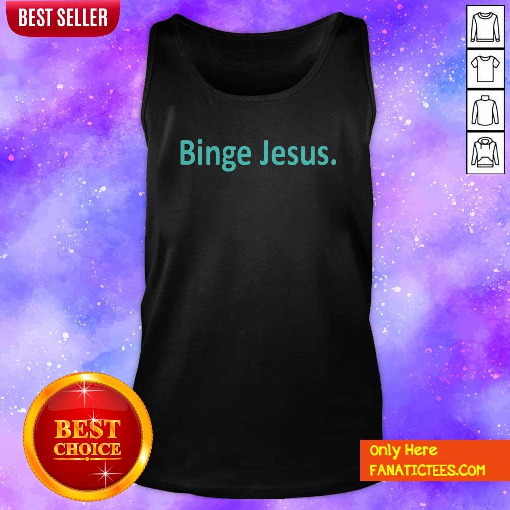 Official Binge Jesus Shirt