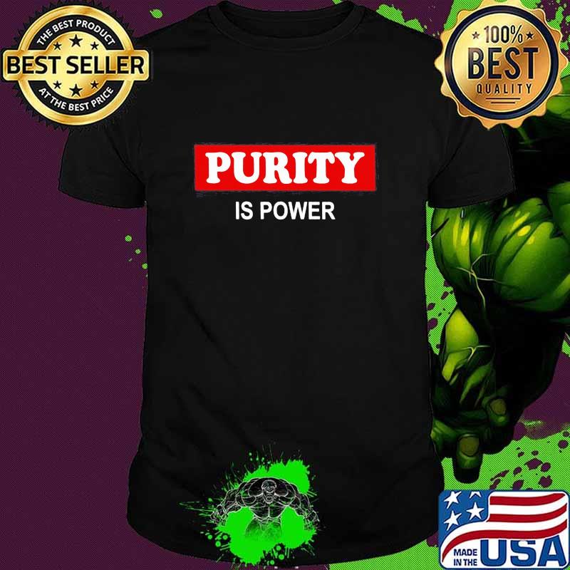 Official Purity Is Power Red Black Shirt