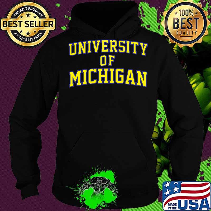 Official University Of Michigan Shirt Hoodie Official University Of Michigan Shirt Hoodie