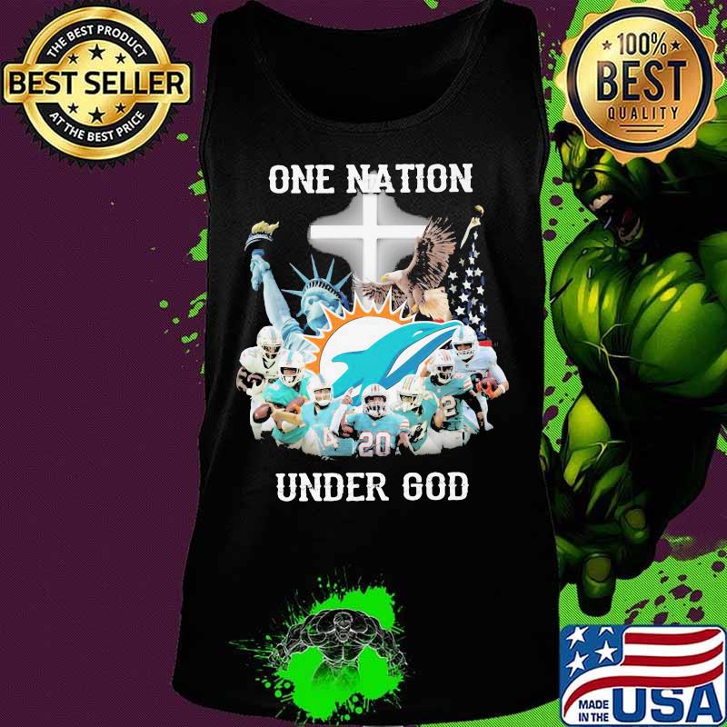One Nation Under God Dolphins Miami Football American Flag Shirt Tank top One Nation Under God Dolphins Miami Football American Flag Shirt Tank top