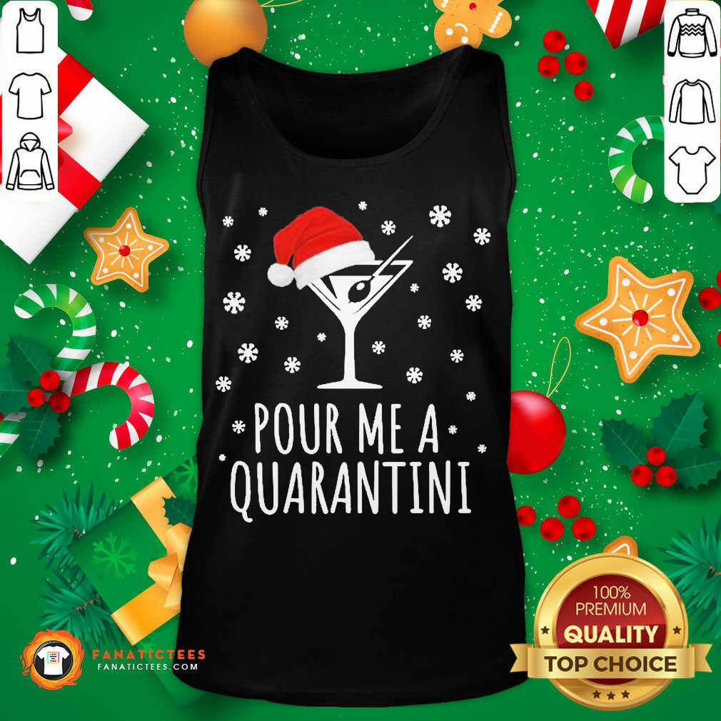 Original Christmas Quarantini Pour Me A Quarantini T-Shirt