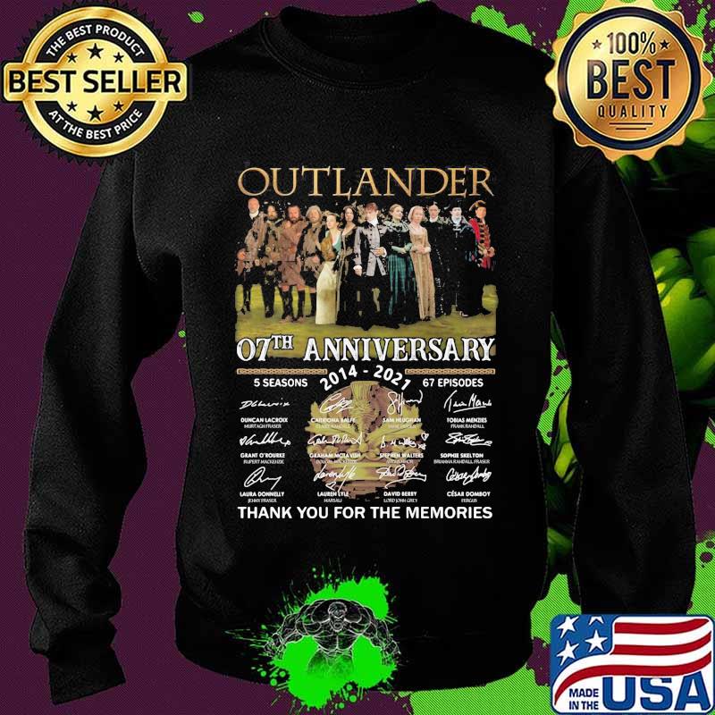 Outlander 07th Anniversary 2004 2021 Thank You For The Memories Signature Shirt Sweater Outlander 07th Anniversary 2004 2021 Thank You For The Memories Signature Shirt Sweater