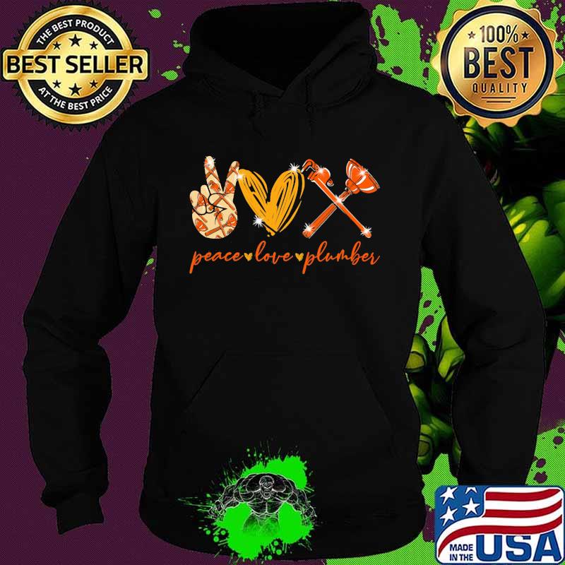 Peace Love Plumber Heart Yellow Shirt Hoodie Peace Love Plumber Heart Yellow Shirt Hoodie