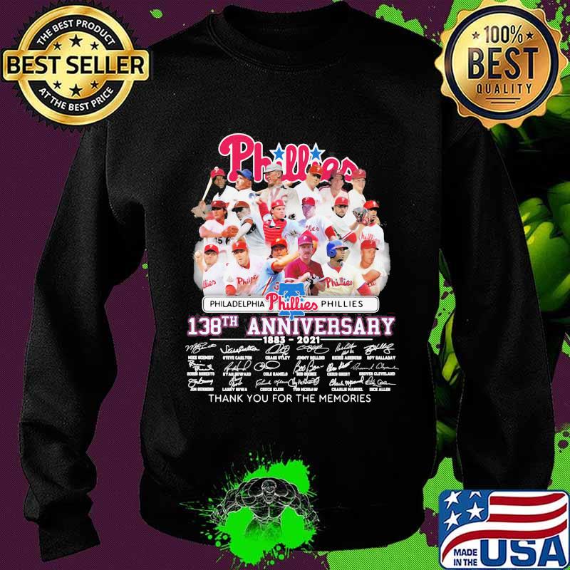 Philadelphia Phillies 138th Anniversary 1883 2021 Thank You For The Memories Signature Shirt Sweater Philadelphia Phillies 138th Anniversary 1883 2021 Thank You For The Memories Signature Shirt Sweater