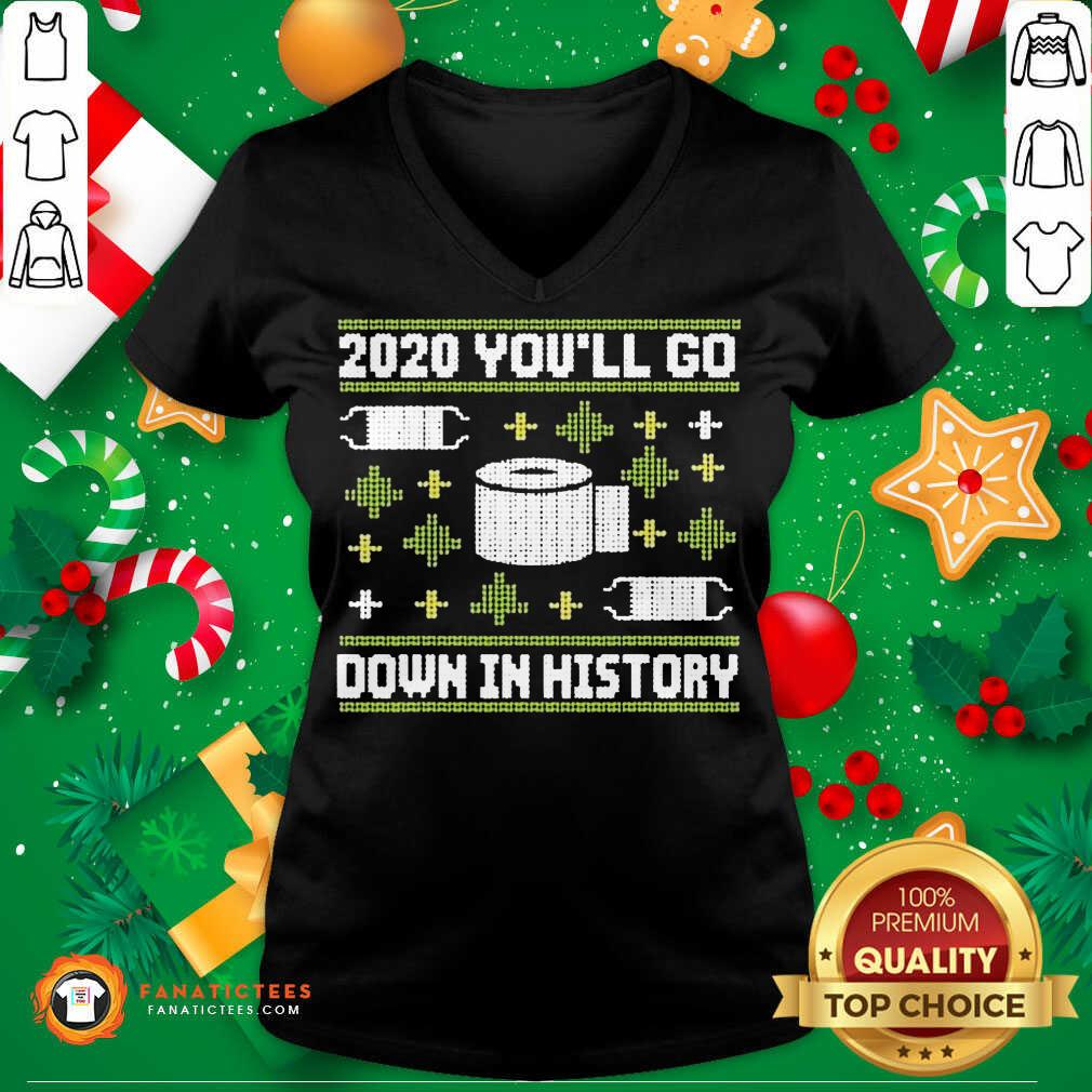 premium-2020-youll-go-down-in-history-toilet-paper-and-face-mask-ugly-christmas-v-neck.jpg