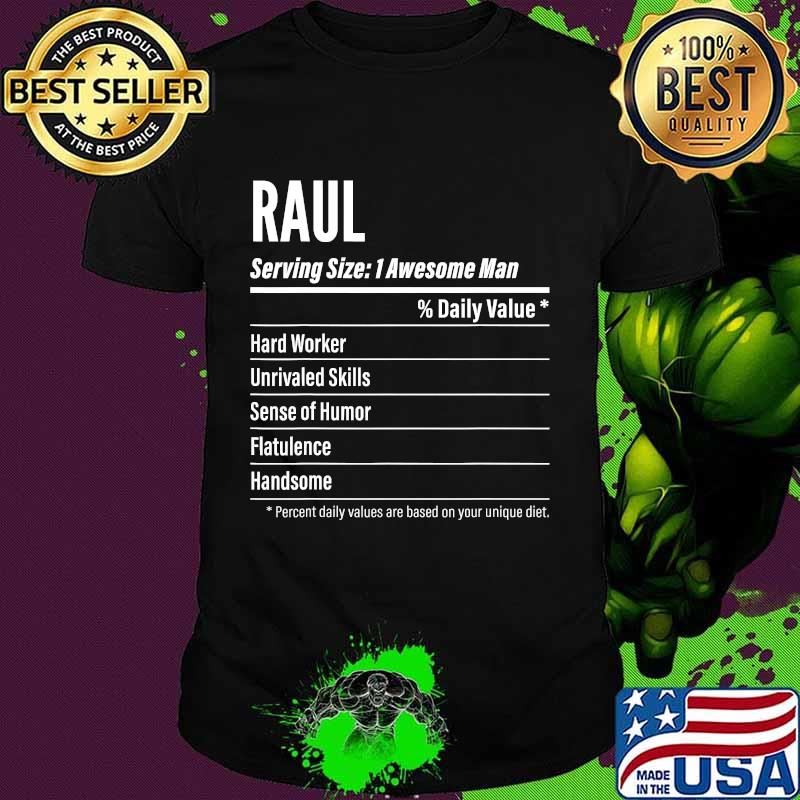 Raul Nutritional Facts Serving Size Calories Shirt