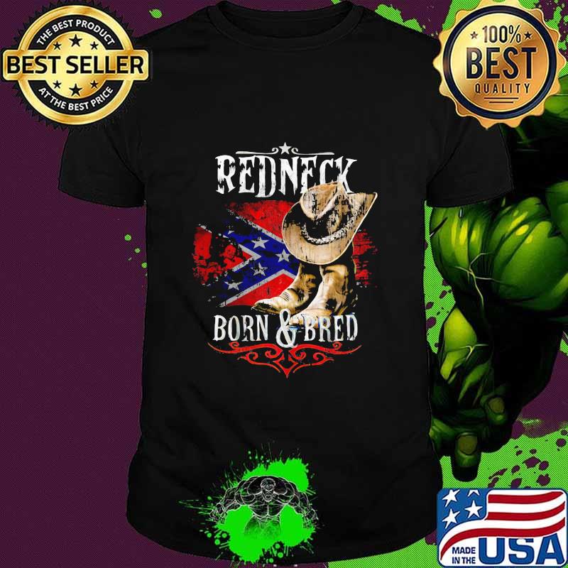 Redneck Born And Bred Cowboy Flag Shirt