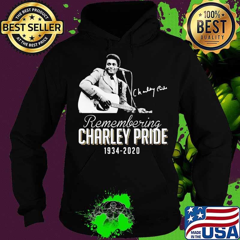 Remembering Charley Pride 1934 2020 Guitar Signature Shirt Hoodie Remembering Charley Pride 1934 2020 Guitar Signature Shirt Hoodie