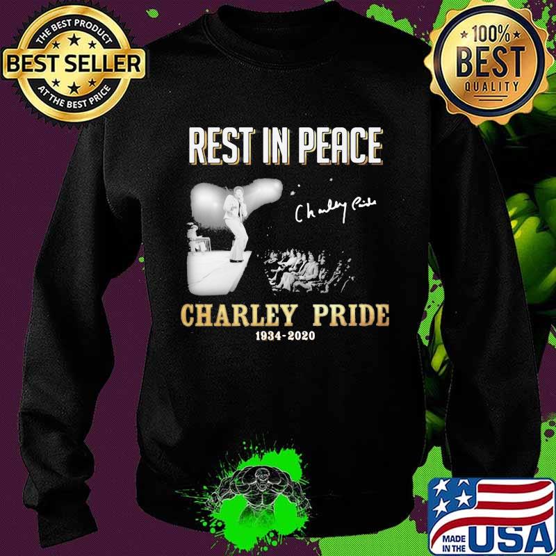 Rest In Peace Charley Pride 1934 2020 Signature Shirt Sweater Rest In Peace Charley Pride 1934 2020 Signature Shirt Sweater