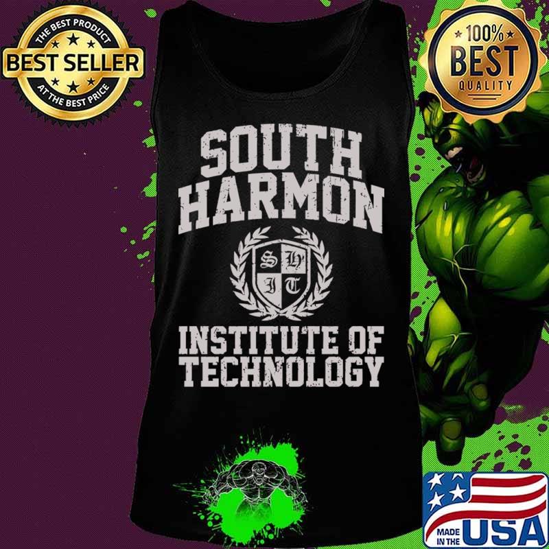 South Harmon Institute Of Technology Shirt Tank top South Harmon Institute Of Technology Shirt Tank top