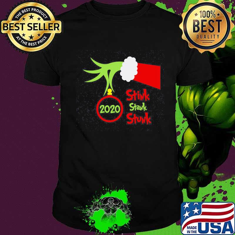 Stink Stank Stunk 2020 Grinch Christmas Shirt