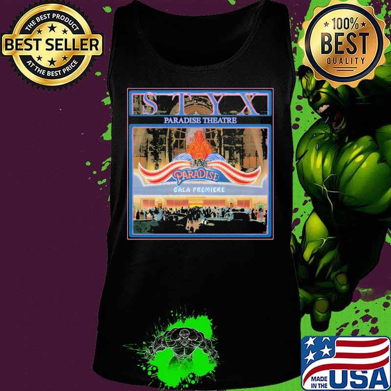 Styx Paradise Theatre Gala Premiere Pieces Of Eight Shirt Tank top Styx Paradise Theatre Gala Premiere Pieces Of Eight Shirt Tank top