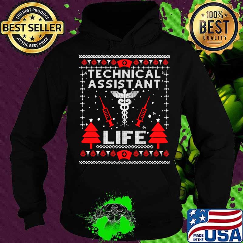 Teaching Assistant Life Cute Gift Ugly Christmas Medical Shirt Hoodie Teaching Assistant Life Cute Gift Ugly Christmas Medical Shirt Hoodie