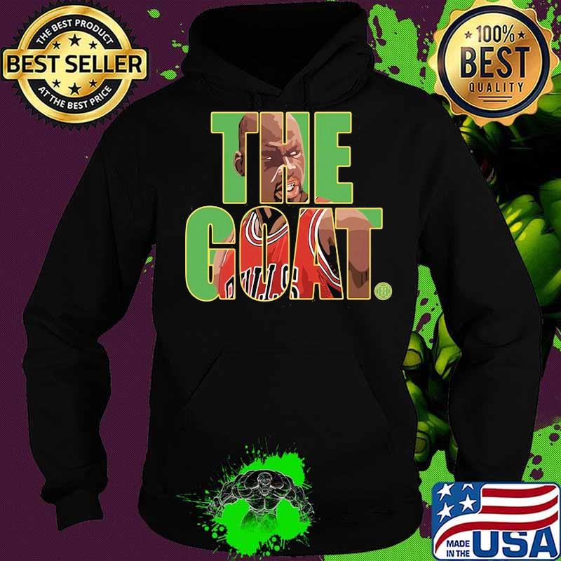 The Goat Chicago Bulls Basketball Team Shirt Hoodie The Goat Chicago Bulls Basketball Team Shirt Hoodie