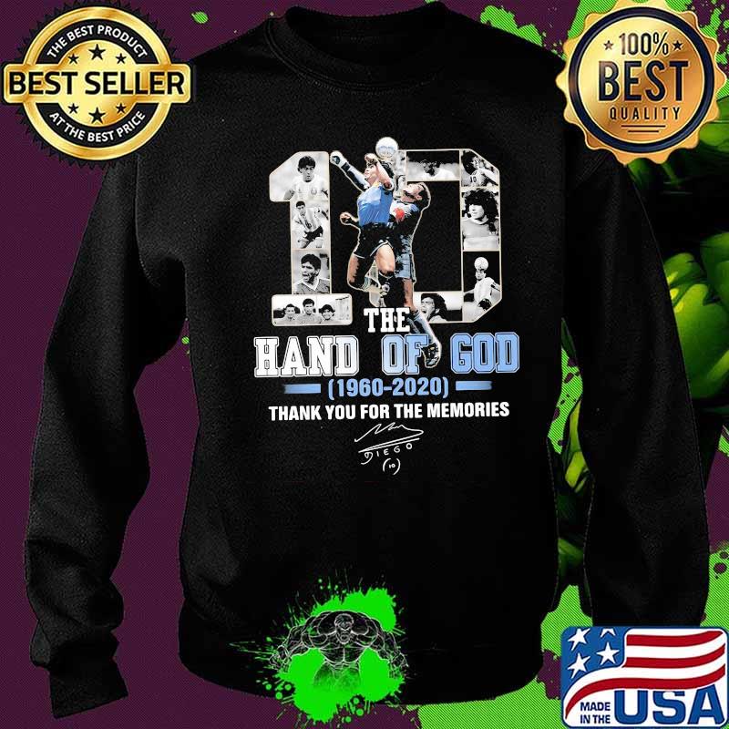 The Hand Of God Number 10 Maradona 1960 2020 Thank You For The Memories Signuature Shirt Sweater The Hand Of God Number 10 Maradona 1960 2020 Thank You For The Memories Signuature Shirt Sweater