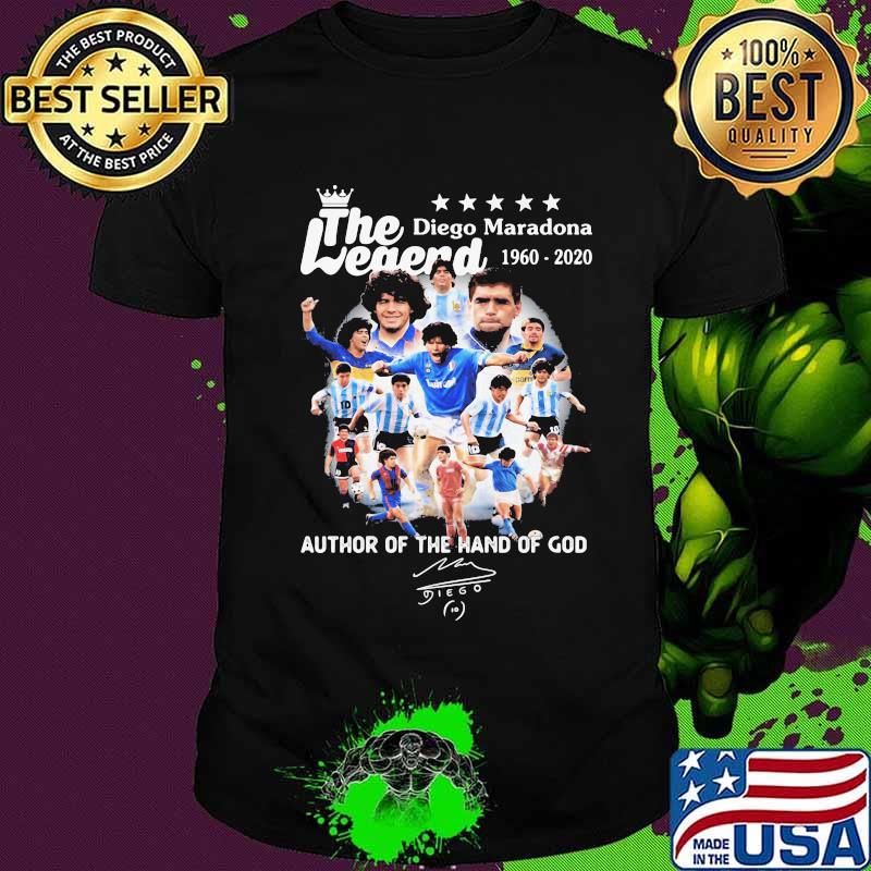 The Legend Diego Maradona 1960 2020 Author Of The Hand Of God Signuature Shirt