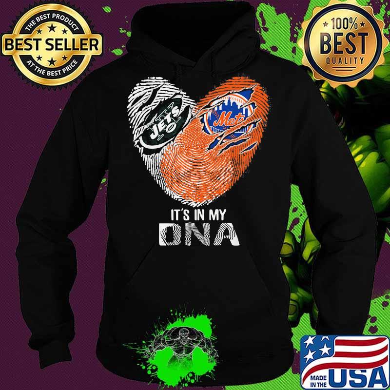 The New York Jets And Mets It's In My Dna Nfl Football Heart Shirt Hoodie The New York Jets And Mets It's In My Dna Nfl Football Heart Shirt Hoodie