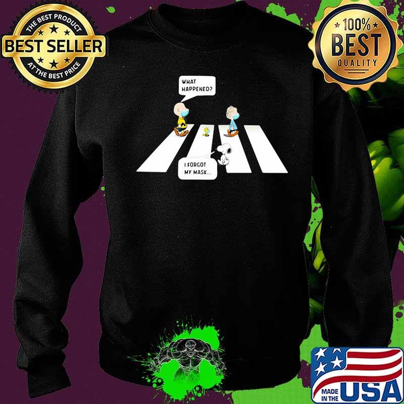 The Peanuts Crossing The Line What Happened Snoopy I Forgot My Mask Shirt Sweater The Peanuts Crossing The Line What Happened Snoopy I Forgot My Mask Shirt Sweater