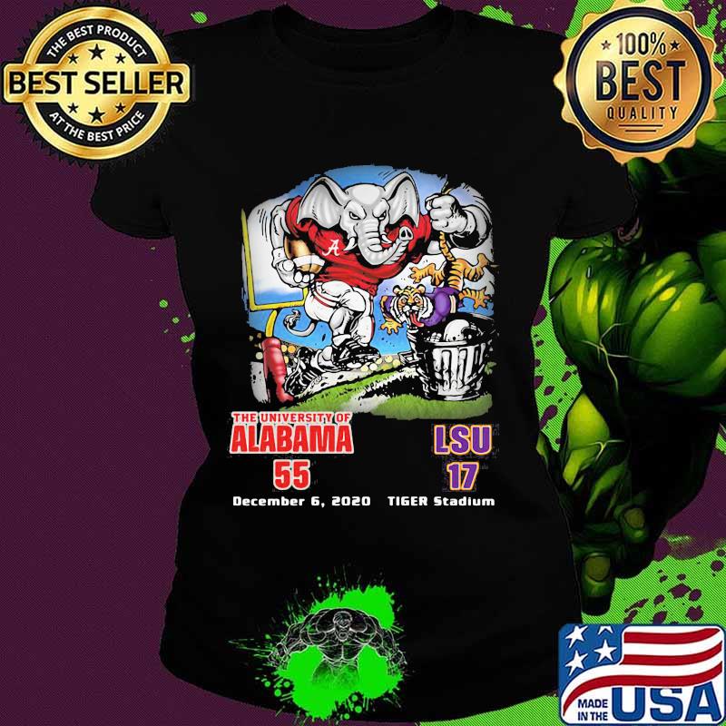 The University Of Alabama 55 Lsu 17 December 6 2020 Tiger Stadium Shirt Ladies tee The University Of Alabama 55 Lsu 17 December 6 2020 Tiger Stadium Shirt Ladies tee