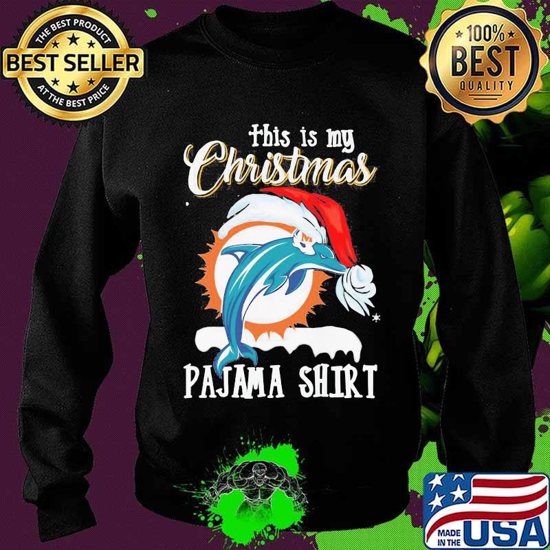 This Is My Christmas Pajama Dolphins Miami Hat Santa Shirt Sweater This Is My Christmas Pajama Dolphins Miami Hat Santa Shirt Sweater