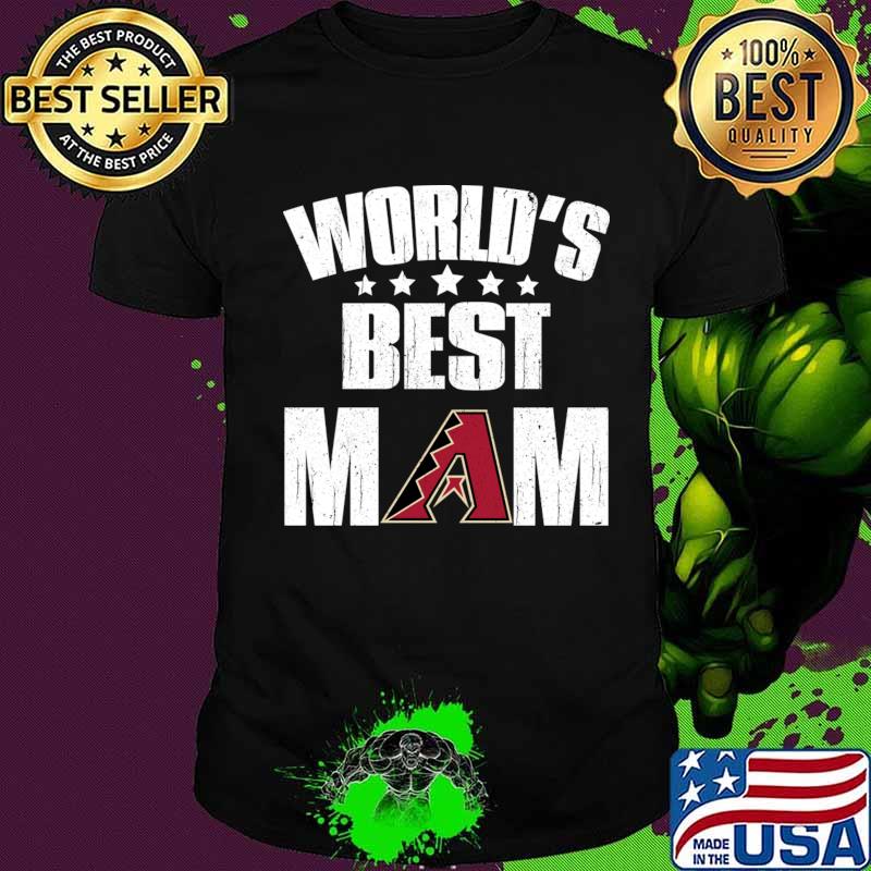 World’s Best Arizona Diamondbacks Mom Shirt For Mother’s Day Shirt