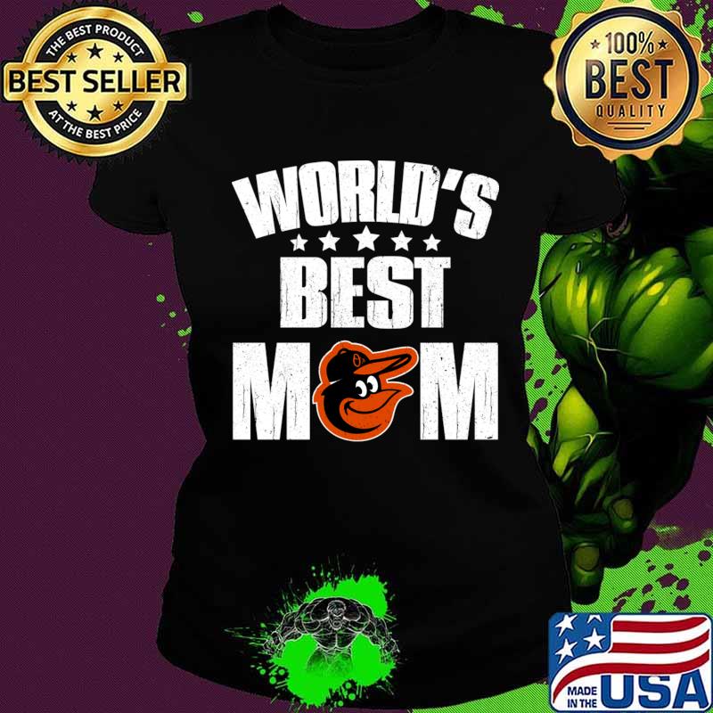 World’s Best Baltimore Orioles Mom Shirt For Mother’s Day Shirt Ladies tee World’s Best Baltimore Orioles Mom Shirt For Mother’s Day Shirt Ladies tee