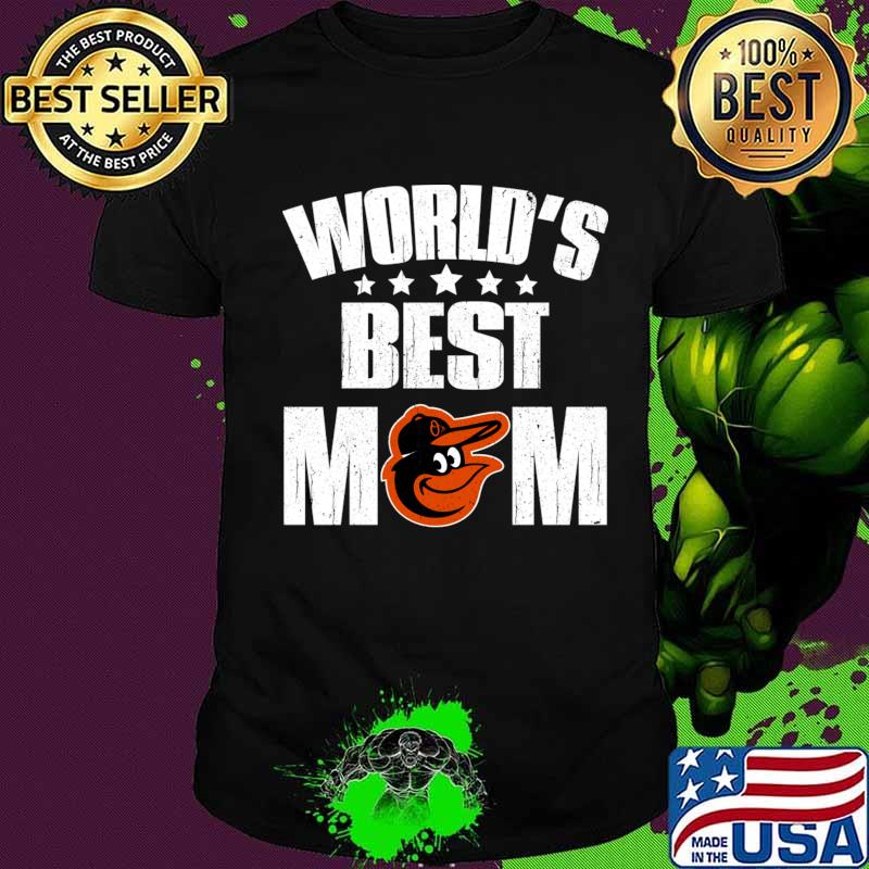 World’s Best Baltimore Orioles Mom Shirt For Mother’s Day Shirt