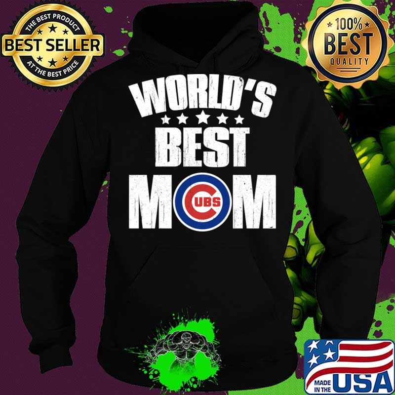 World’s Best Chicago Cubs Mom Shirt For Mother’s Day Shirt Hoodie World’s Best Chicago Cubs Mom Shirt For Mother’s Day Shirt Hoodie