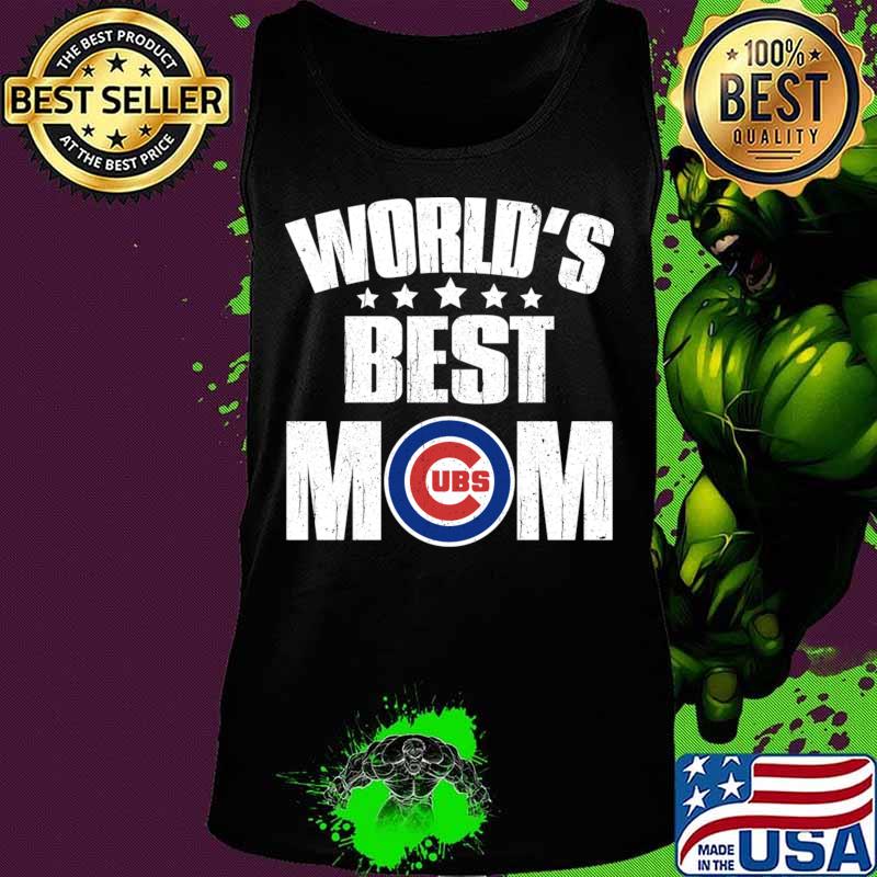 World’s Best Chicago Cubs Mom Shirt For Mother’s Day Shirt Tank top World’s Best Chicago Cubs Mom Shirt For Mother’s Day Shirt Tank top