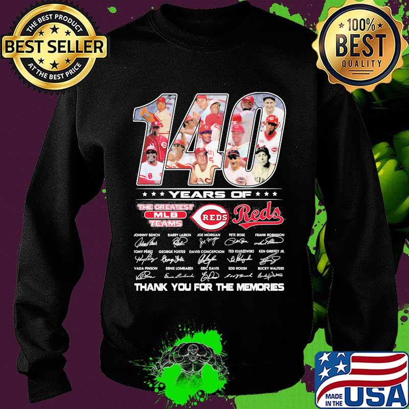 140 Years Of The Greatest Teams Reds Signature Shirt Sweater 140 Years Of The Greatest Teams Reds Signature Shirt Sweater