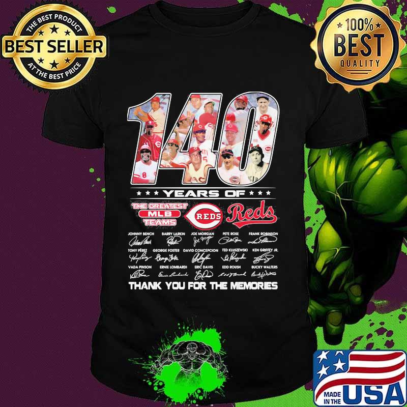 140 Years Of The Greatest Teams Reds Signature Shirt