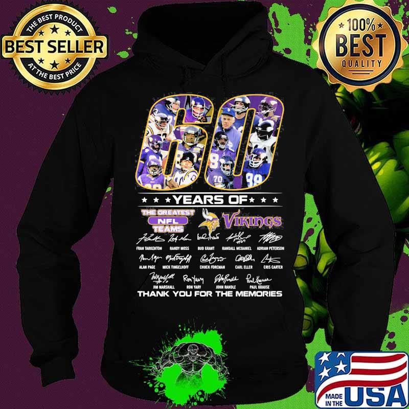 60 Years Of The Greatest Nfl Teams Vikings Signature Shirt Hoodie 60 Years Of The Greatest Nfl Teams Vikings Signature Shirt Hoodie