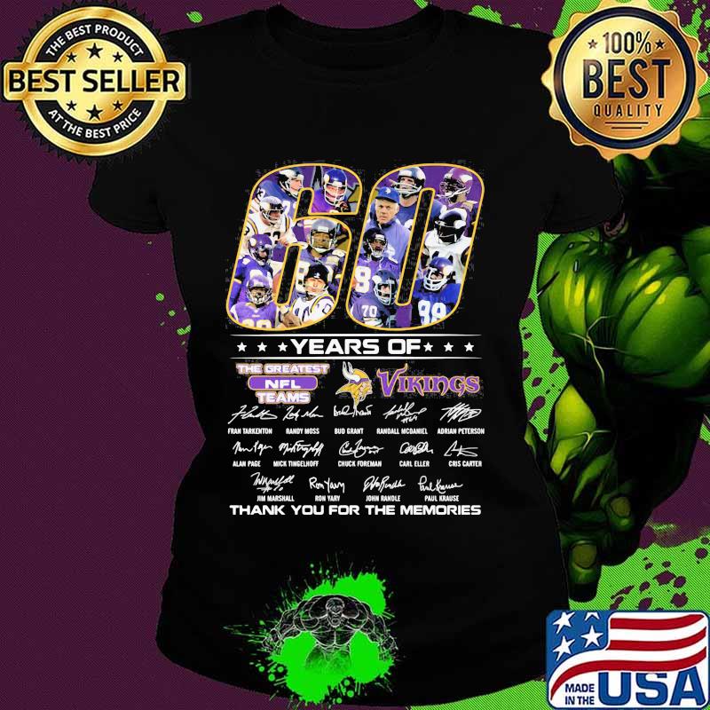 60 Years Of The Greatest Nfl Teams Vikings Signature Shirt Ladies tee 60 Years Of The Greatest Nfl Teams Vikings Signature Shirt Ladies tee
