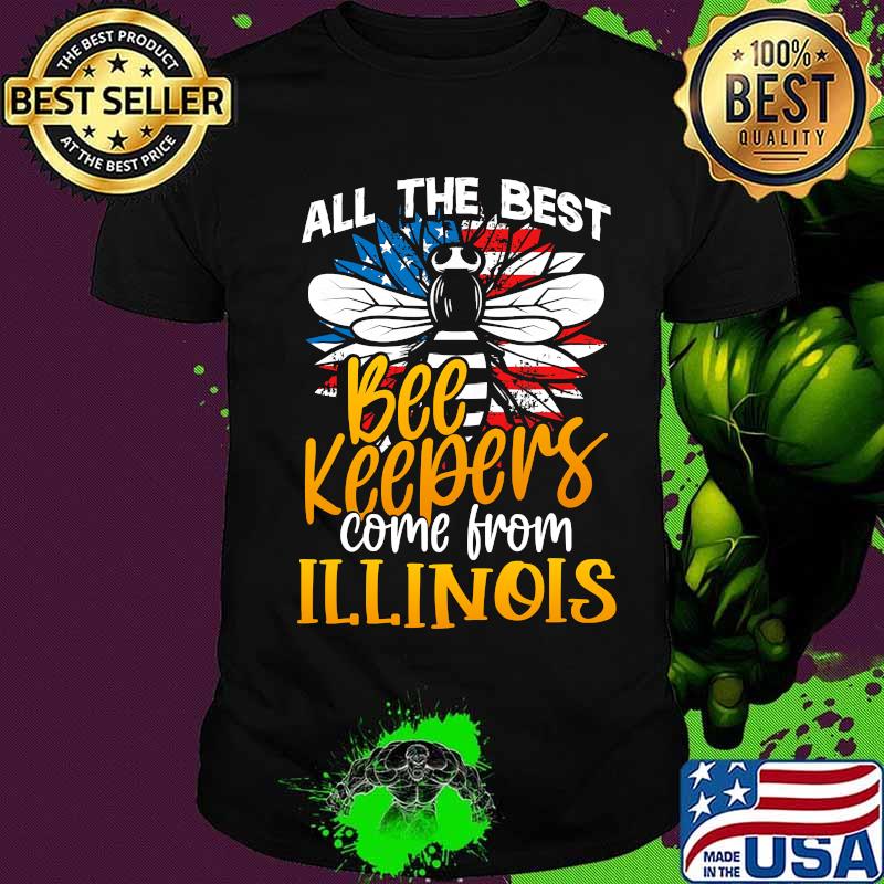 All The Best Beekeepers Come From Illinois Honey Bee Lover American Flag Shirt