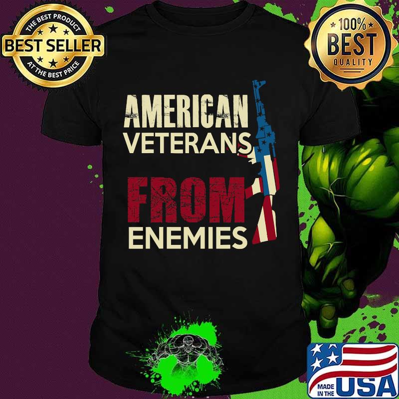 American Veterans From Enemies Flag Usa Proud Shirt