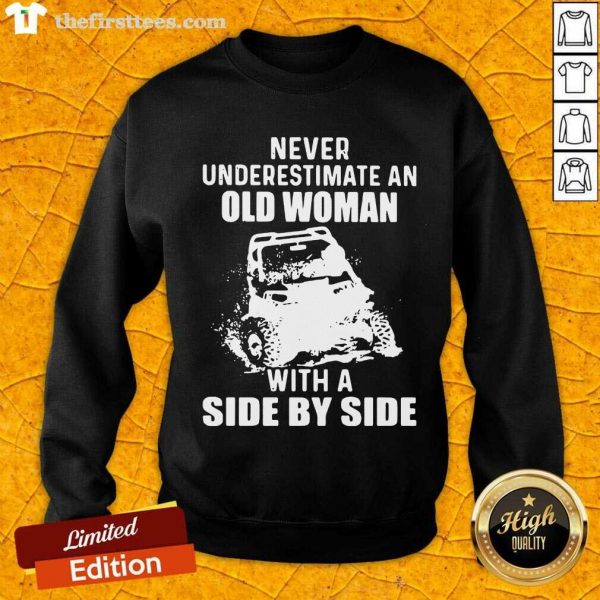 awesome-never-underestimate-old-woman-with-a-side-by-side-sweatshirt-600x600-1.jpg