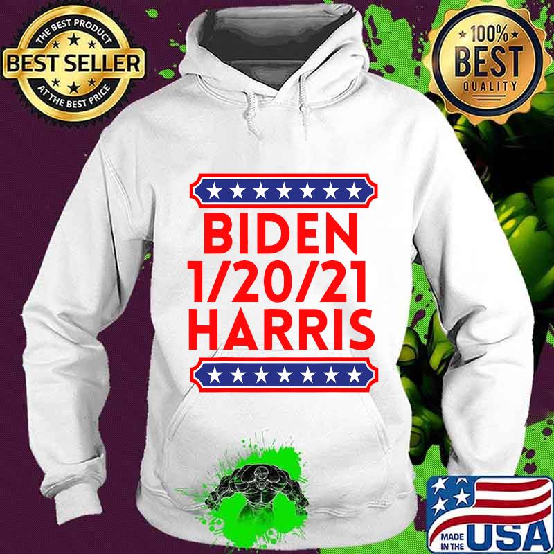 Biden Harris Presidential Inauguration Day 1202021 Shirt Hoodie Biden Harris Presidential Inauguration Day 1202021 Shirt Hoodie