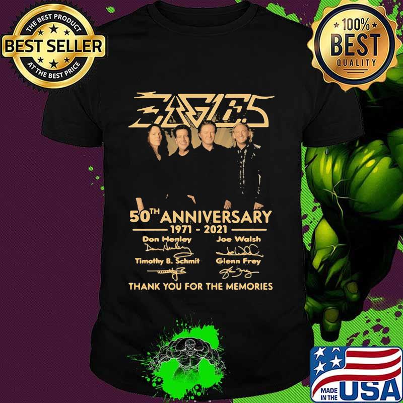 Eagles 50th Anniversary 1971 2021 Don Henley, Joe Walsh Timothy B. Schmit Signature Shirt