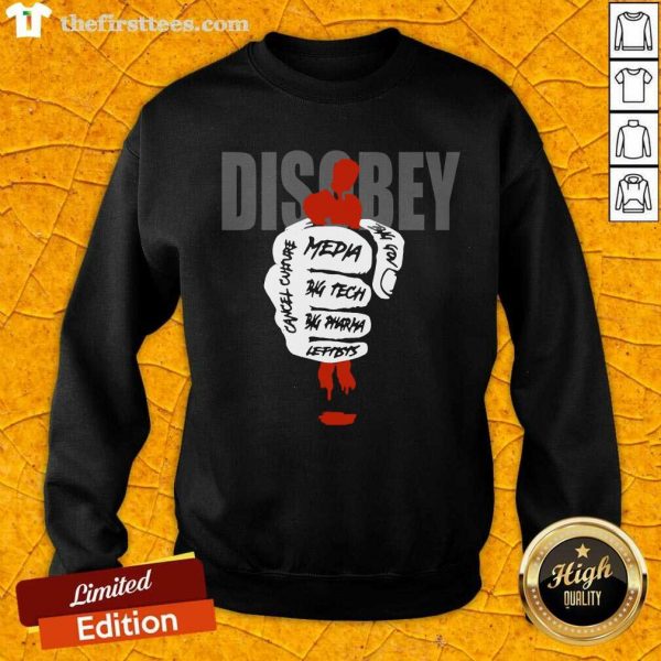 funny-disobey-media-big-tech-big-pharma-leftists-sweatshirt-600x600-1.jpg