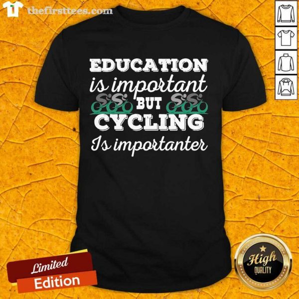 funny-education-is-important-but-cycling-is-importanter-shirt-600x600-1.jpg