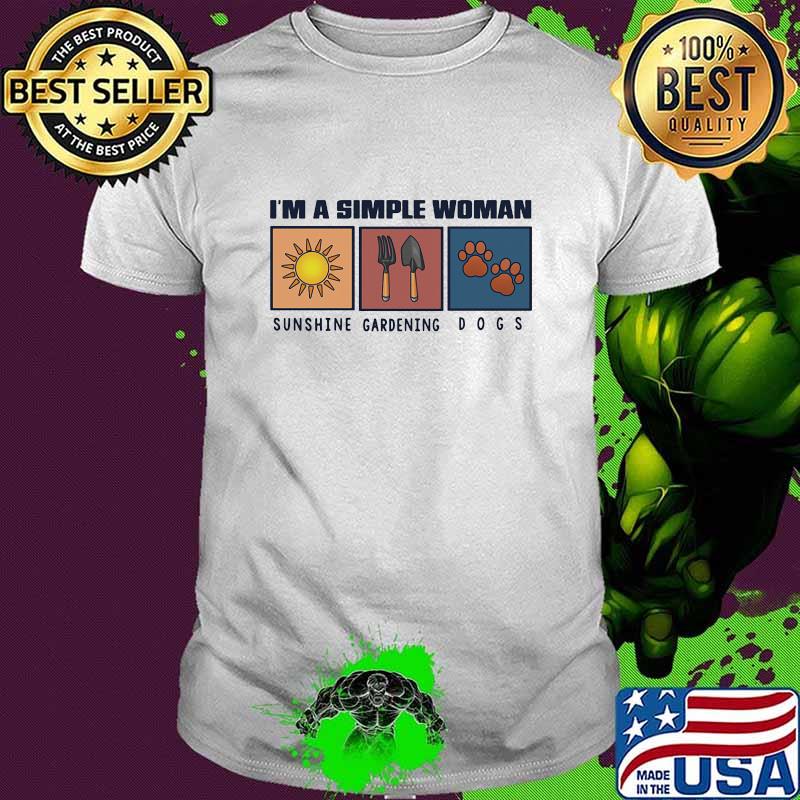 I'm A Simple Woman Sunshine Gardening Dogs Shirt