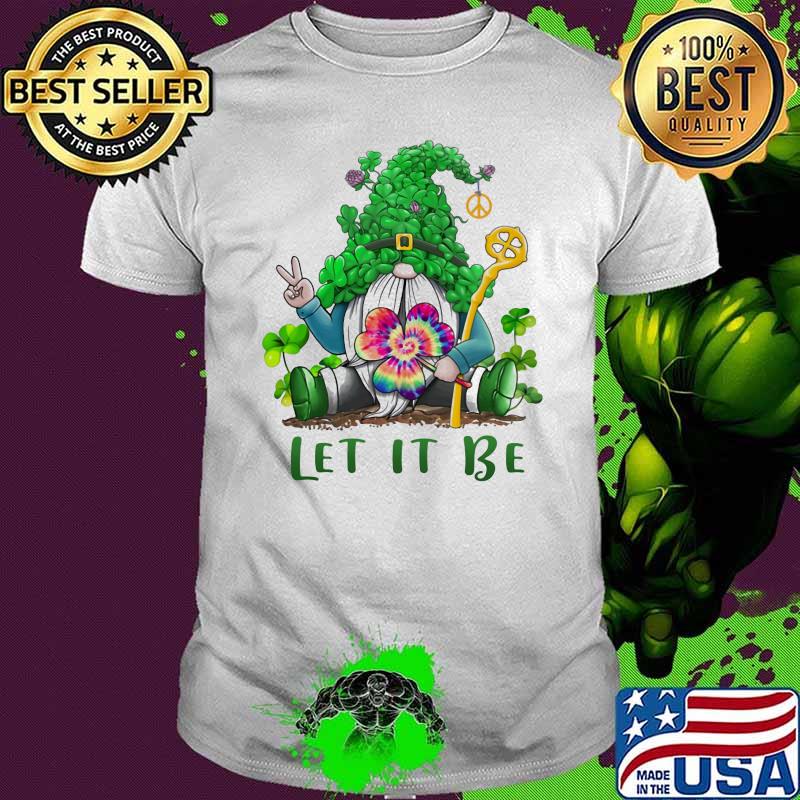 Let It Be Lucky Grass Drawf Shirt