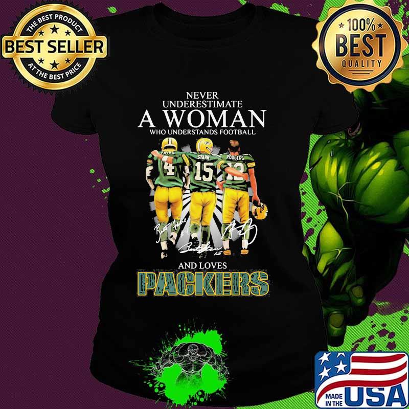 Never Underestimate A Woman Who Understand Football And Loves Packers Signature Shirt Ladies tee Never Underestimate A Woman Who Understand Football And Loves Packers Signature Shirt Ladies tee