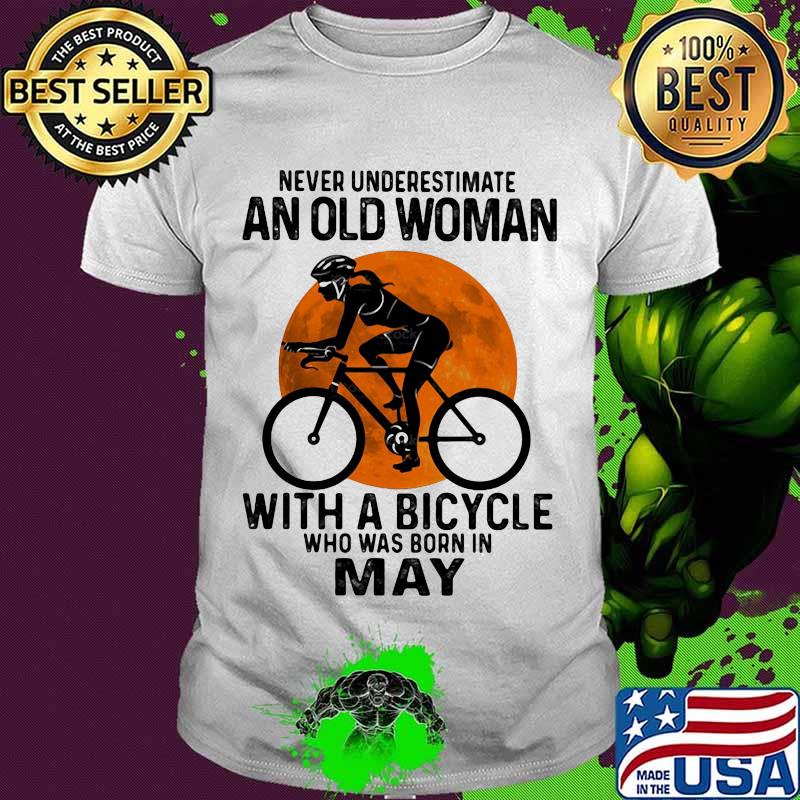 Never Underestimate An Old Woman With A Bicycle Who Was Born In May The Moon Shirt
