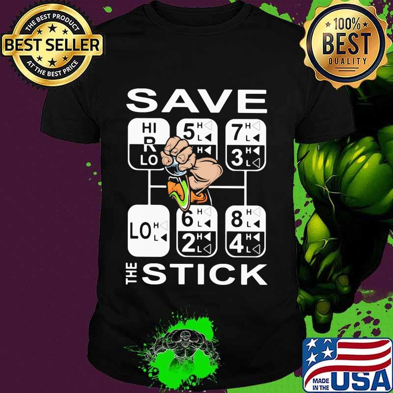 Official Save The Stick Shirt