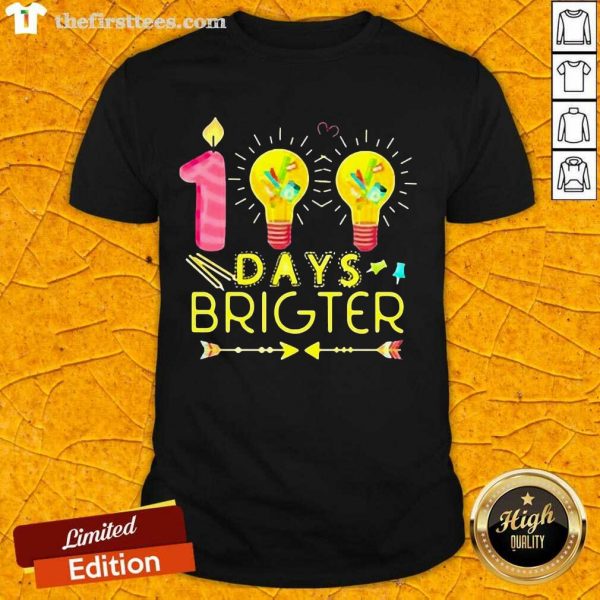 Original 100 Days Brighter Shirt