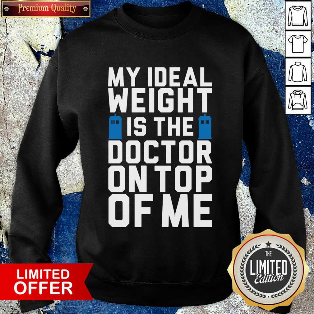 Original Doctor Who Ideal Weight Quote Shirt