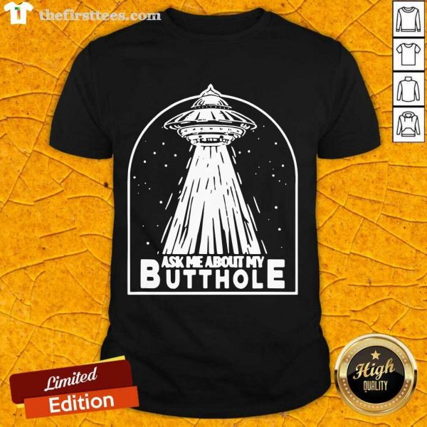 premium-ask-me-about-my-butthole-shirt-600x600-1.jpg