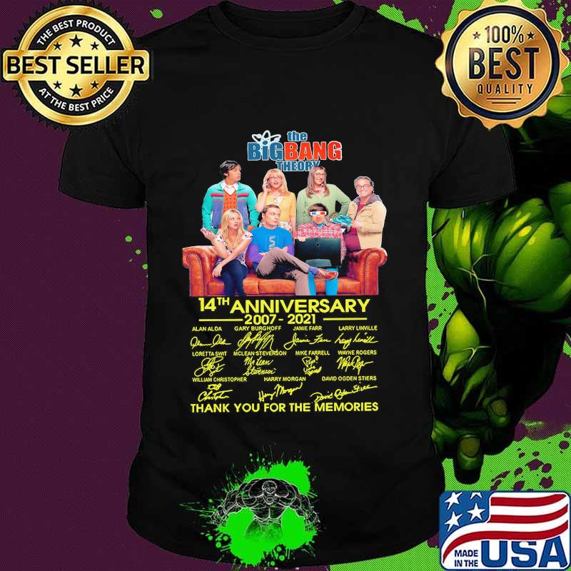 The Bigbang Theory 14th Anniversary 2007 2021 Thank You For The Memories Signature Shirt