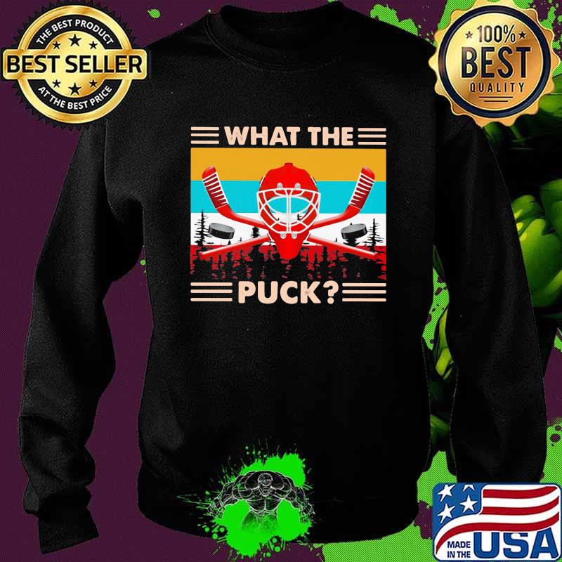 What The Puck Hockey Vintage Shirt Sweater What The Puck Hockey Vintage Shirt Sweater
